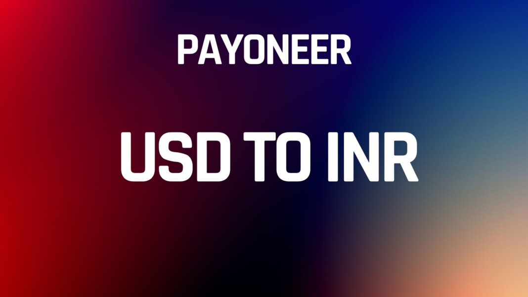 Payoneer USD to INR Rupees